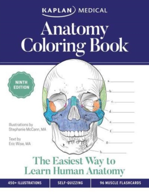 Anatomy Coloring Book with 450+ Realistic Medical Illustrations with Quizzes for Each + 96 Perforated Flashcards of Muscle Origin, Insertion, Action, and Innervation, Paperback / softback Book