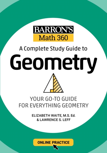 Barron's Math 360: A Complete Study Guide to Geometry with Online Practice, EPUB eBook