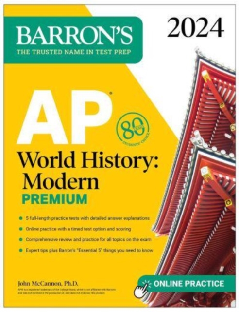 AP World History: Modern Premium, 2024: Comprehensive Review with 5 Practice Tests + an Online Timed Test Option, Paperback / softback Book
