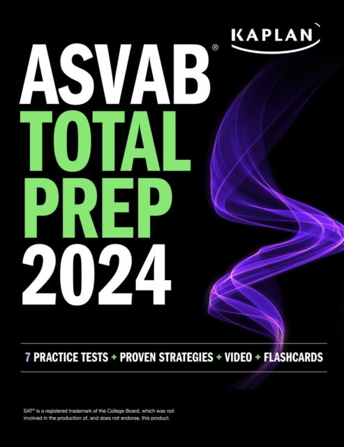ASVAB Total Prep 2024-2025: 7 Practice Tests + Proven Strategies + Video + Flashcards, EPUB eBook