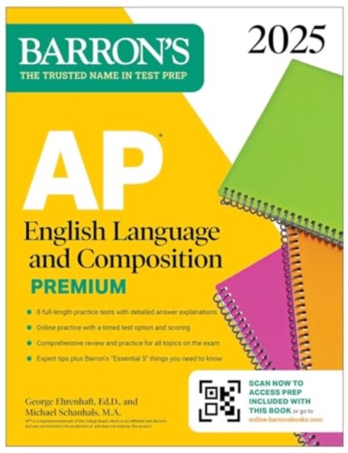 AP English Language and Composition Premium, 2025: Prep Book with 8 Practice Tests + Comprehensive Review + Online Practice, Paperback / softback Book