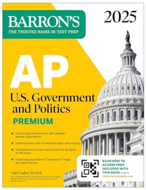 AP U.S. Government and Politics Premium, 2025: Prep Book with 6 Practice Tests + Comprehensive Review + Online Practice, Paperback / softback Book