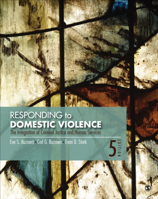 Responding to Domestic Violence : The Integration of Criminal Justice and Human Services, EPUB eBook