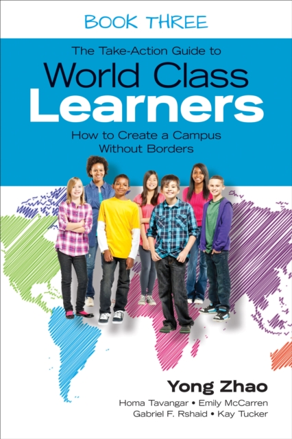 The Take-Action Guide to World Class Learners Book 3 : How to Create a Campus Without Borders, EPUB eBook