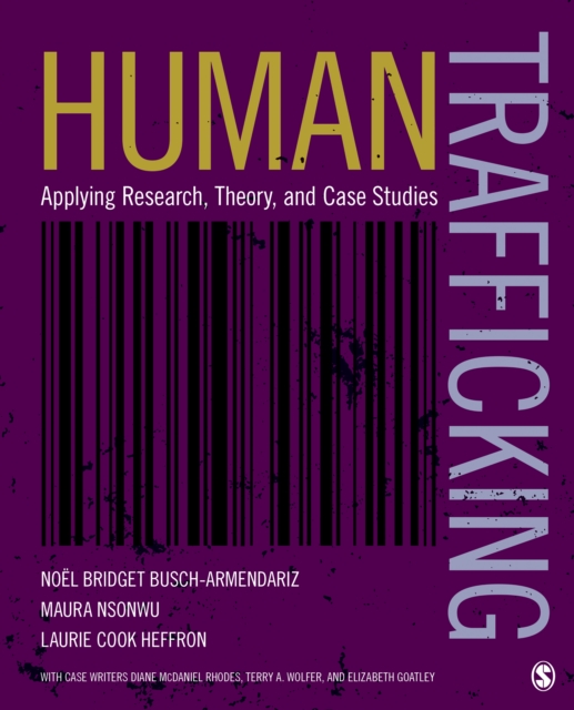 Human Trafficking : Applying Research, Theory, and Case Studies, EPUB eBook