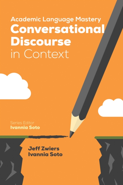 Academic Language Mastery: Conversational Discourse in Context, PDF eBook