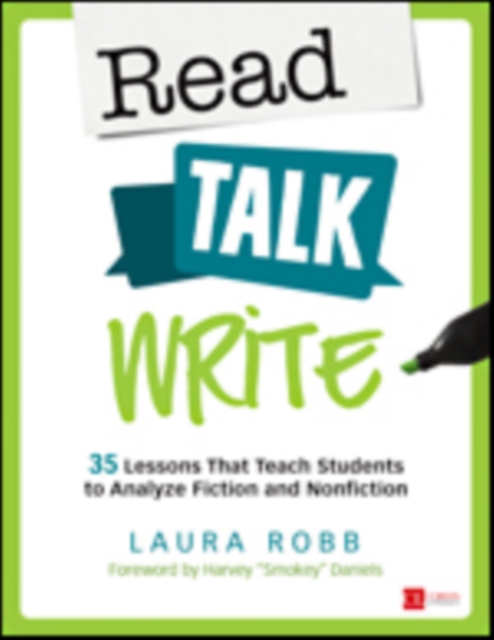 Read, Talk, Write : 35 Lessons That Teach Students to Analyze Fiction and Nonfiction, Paperback / softback Book