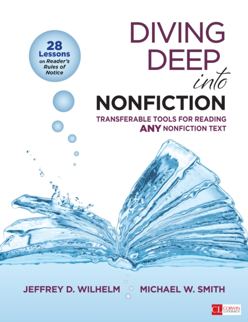 Diving Deep Into Nonfiction, Grades 6-12 : Transferable Tools for Reading ANY Nonfiction Text, PDF eBook