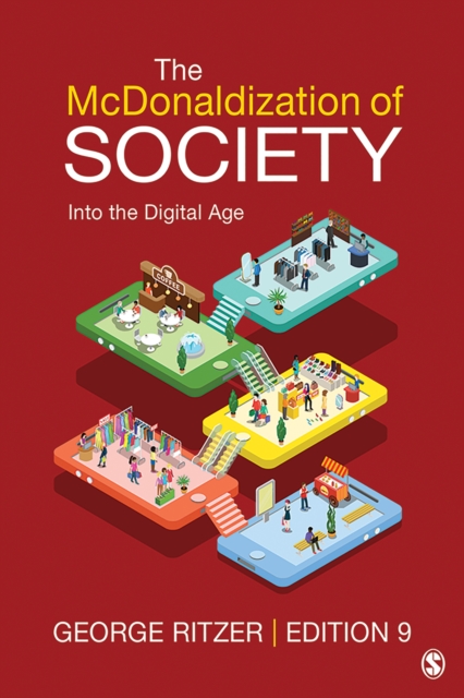 The McDonaldization of Society : Into the Digital Age, PDF eBook