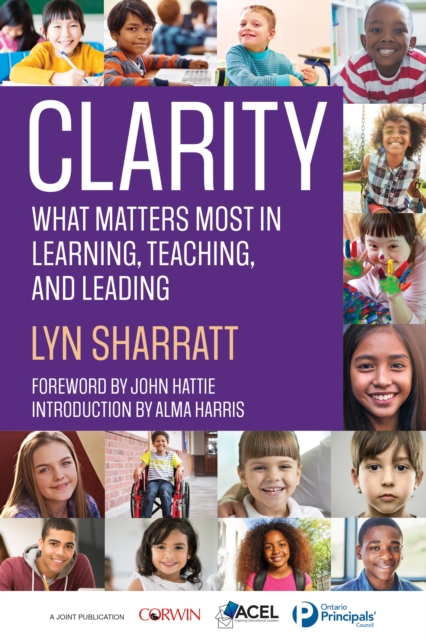 CLARITY : What Matters MOST in Learning, Teaching, and Leading, PDF eBook