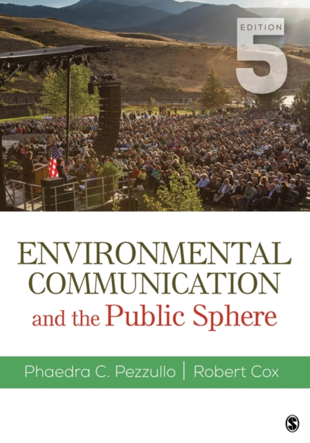 Environmental Communication and the Public Sphere, PDF eBook