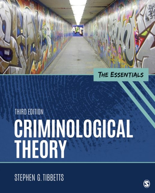 Criminological Theory : The Essentials, PDF eBook