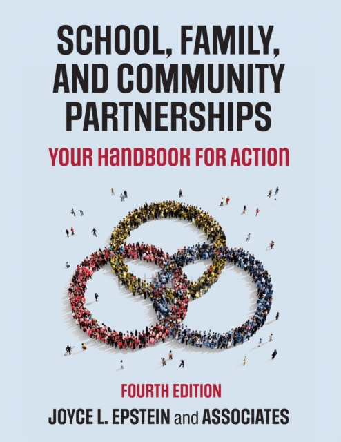 School, Family, and Community Partnerships : Your Handbook for Action, PDF eBook