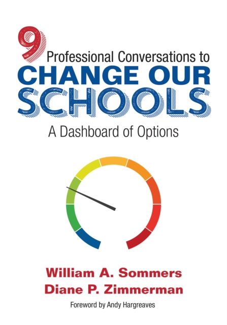 Nine Professional Conversations to Change Our Schools : A Dashboard of Options, PDF eBook