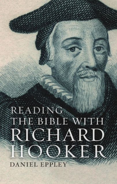 Reading the Bible with Richard Hooker, EPUB eBook