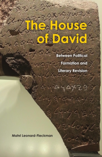 The House of David : Between Political Formation and Literary Revision, EPUB eBook