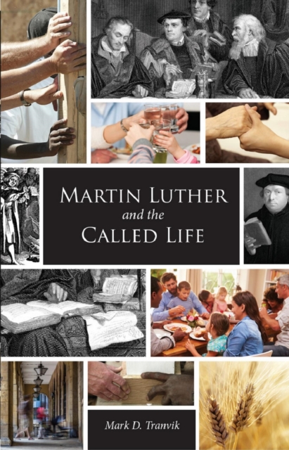 Martin Luther and the Called Life, EPUB eBook