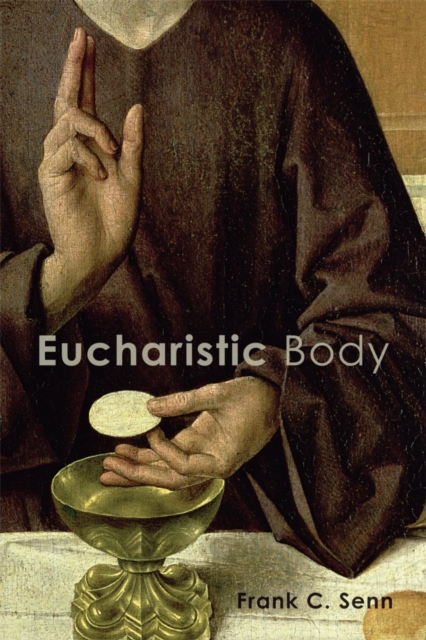 Eucharistic Body, EPUB eBook