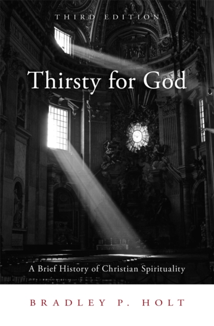 Thirsty for God : A Brief History of Christian Spirituality, EPUB eBook
