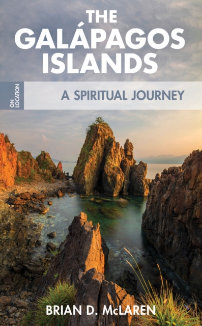 The Galapagos Islands : A Spiritual Journey, EPUB eBook