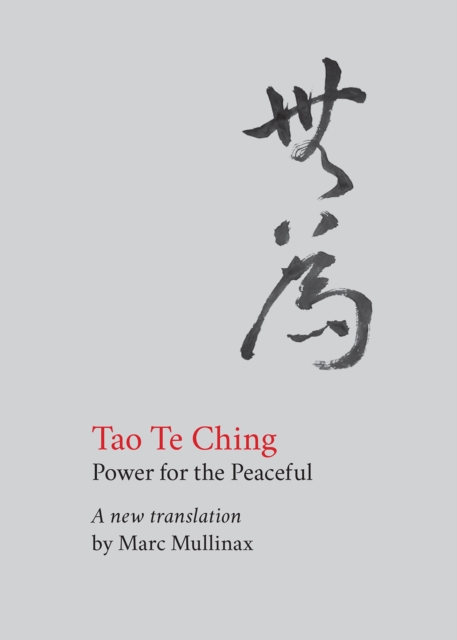 Tao te Ching : Power for the Peaceful, EPUB eBook