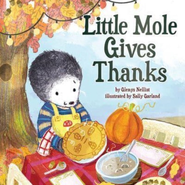 Little Mole Gives Thanks, Hardback Book
