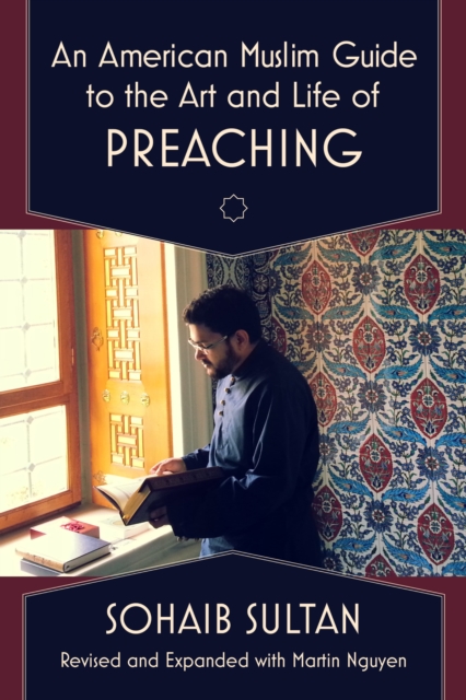 American Muslim Guide to the Art and Life of Preaching, EPUB eBook