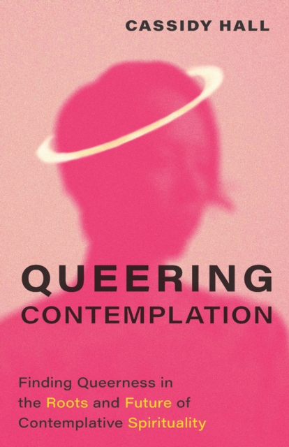 Queering Contemplation, EPUB eBook