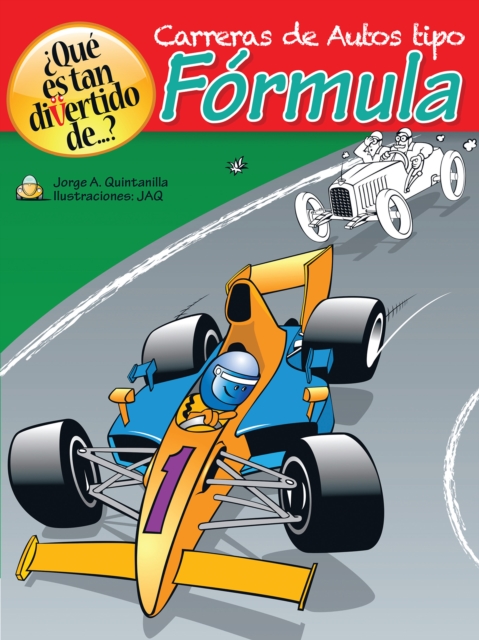 Que Es Tan Divertido De...? : Carreras De Autos Tipo Formula, EPUB eBook