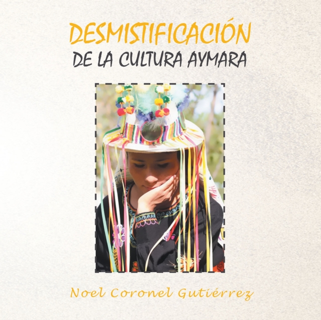 Desmistificacion De La Cultura Aymara, EPUB eBook