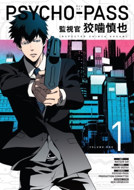Psycho-pass: Inspector Shinya Kogami Volume 1, Paperback / softback Book
