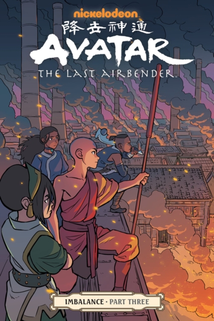 Avatar: The Last Airbender - Imbalance Part Three, Paperback / softback Book