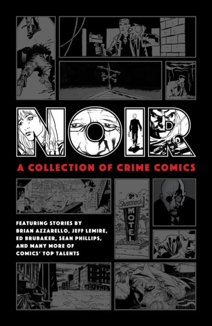 Noir: A Collection Of Crime Comics, Hardback Book