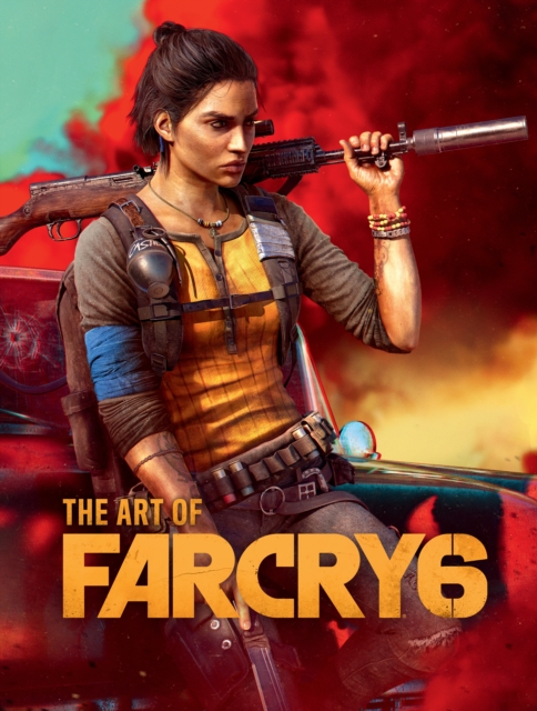 The Art Of Far Cry 6, Hardback Book