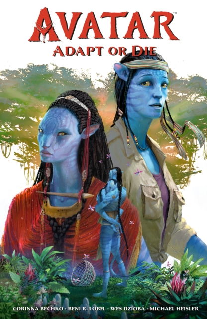 Avatar: Adapt Or Die, Paperback / softback Book