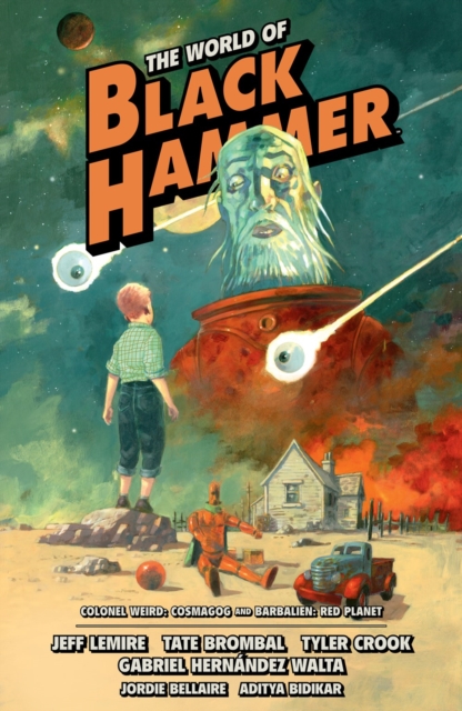 The World Of Black Hammer Omnibus Volume 3, Paperback / softback Book