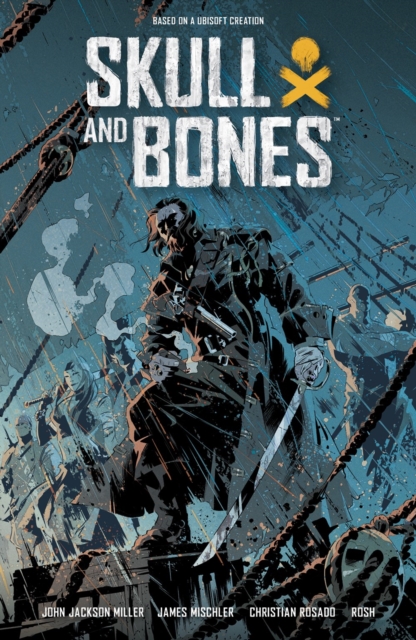 Skull And Bones: Savage Storm, Hardback Book