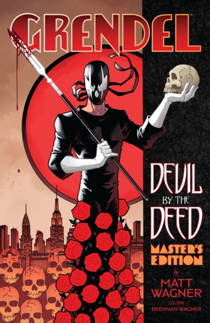 Grendel: Devil By The Deed - Master's Edition, Hardback Book