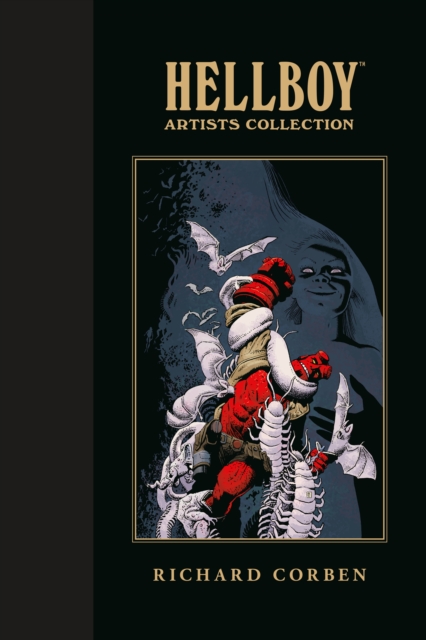 Hellboy Artists Collection: Richard Corben, Hardback Book