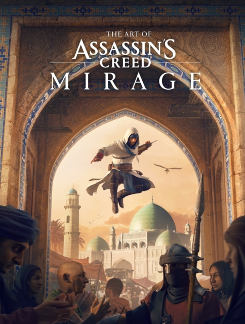 The Art Of Assassin's Creed Mirage, Hardback Book