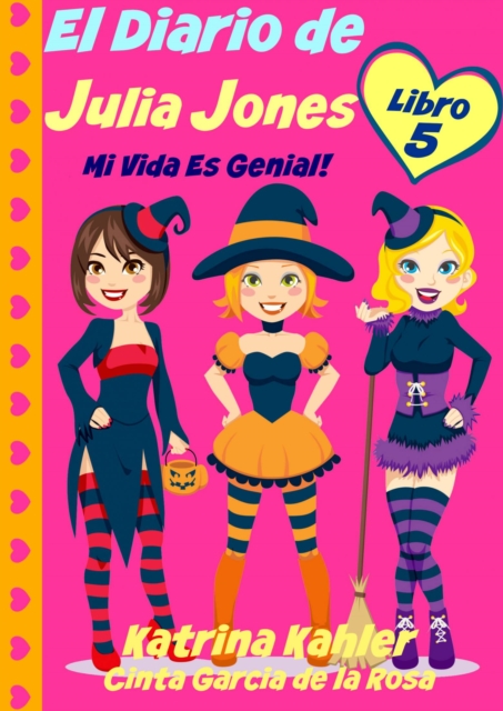 El Diario de Julia Jones - Libro 5 - Mi Vida es Genial!, EPUB eBook