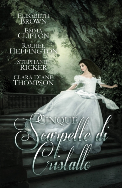 Cinque Scarpette di Cristallo, EPUB eBook