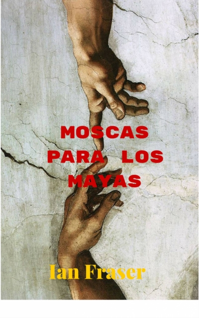 Moscas para los Mayas, EPUB eBook