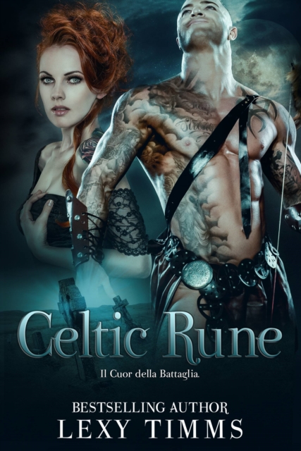Celtic Rune - Il Cuore della Battaglia, EPUB eBook