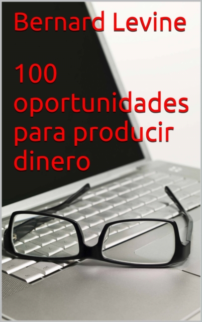 100 oportunidades para producir dinero, EPUB eBook