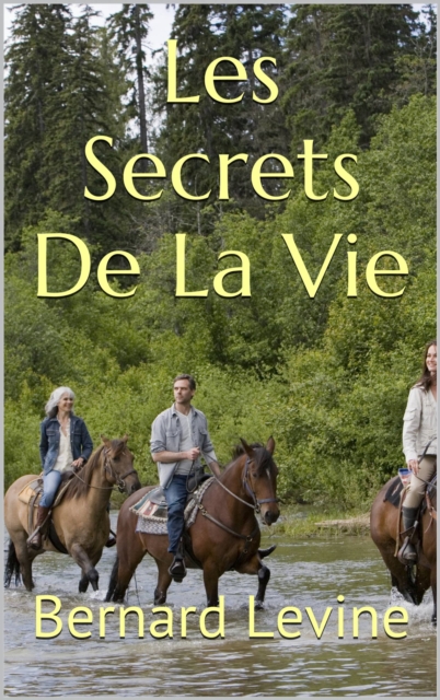Les Secrets de La Vie, EPUB eBook