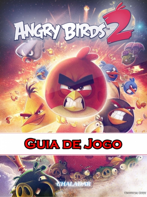 Angry Birds 2 Guia de Jogo, EPUB eBook