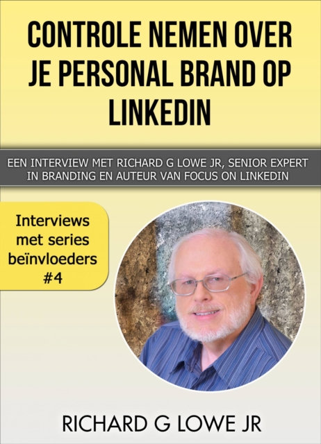Controle nemen over je Personal Brand op LinkedIn, EPUB eBook