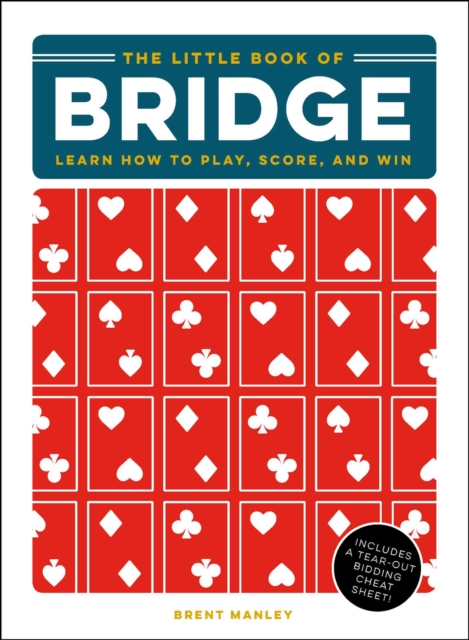 The Little Book of Bridge : Learn How to Play, Score, and Win, EPUB eBook