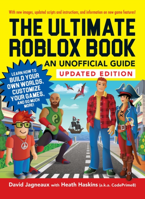 The Ultimate Roblox Book: An Unofficial Guide, Updated Edition : Learn How to Build Your Own Worlds, Customize Your Games, and So Much More!, EPUB eBook